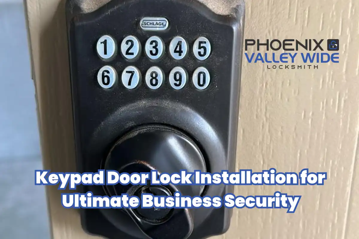 Keypad Door Lock Installation for Ultimate Business Security